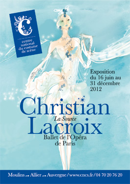 Affiche de l'exposition La Source, Ballet de l'Opéra de Paris - Exposition orchestrée par Christian Lacroix 2012